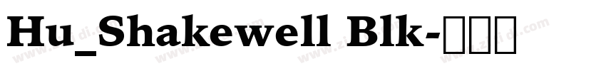 Hu_Shakewell Blk字体转换